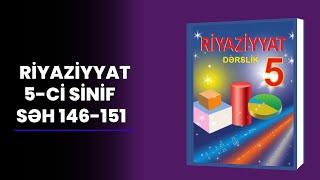 Riyaziyyat -  5-ci sinif - səh 146-147-148-149-150-151