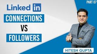 LinkedIn Connection Vs Followers | Difference Between Connect and Follow on LinkedIn | #linkedintips