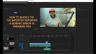 HOW TO QUICKLY FIX THE IMPORTER REPORTED A GENERIC ERROR IN PREMIERE PRO #trending #topchannel