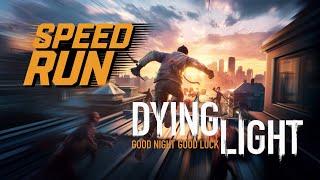 Can I Beat Dying Light in Record Time? (INSANE Speedrun Attempt)