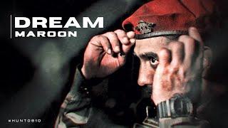 Dream Maroon - Training of Para Special Forces | Indian Special Forces (Military Motivational)