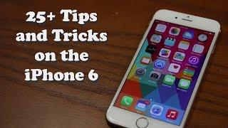 25+ Tips and Tricks for the iPhone 6