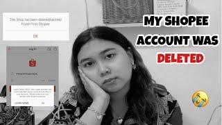 MY SHOPEE ACCOUNT WAS DELETED! (SHARING MY EXPERIENCE) | Thatsmarya