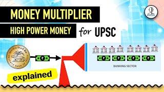 M0 - High Power Money & Money Multiplier | Indian Economy for UPSC