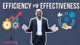 Key Difference Between Efficiency and Effectiveness (With Examples) | School Management Technique