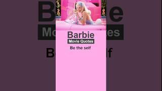 Barbie (2023) #moviequotes