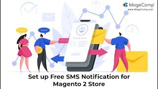 Set up Free SMS Notification for Magento 2 store