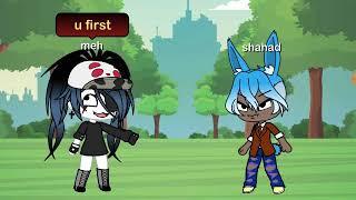 SHAHAD VS MEH!|UWU WHO WILL BE NEXT?| gacha lol ph