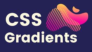 Everything You Need To Know About CSS Gradients
