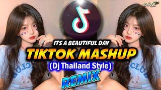 Its A Beautiful Day - TikTok Mashup Remix (Dj Thailand Style) Dj Bharz