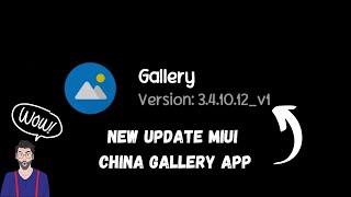 NEW UPDATE MIUI CHINA GALLERY APP