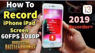 How To Screen Record on iPhone, iPad, Pubg 1080P 60FPS