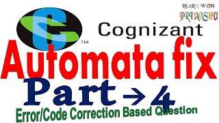 Cognizant Automata Questions | part4| Cognizant Code debugging |CTS Preparation |