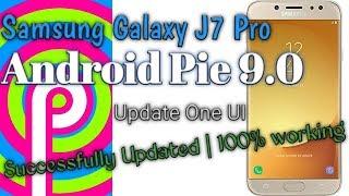 Samsung Galaxy J7 Pro New Update Android Pie 9.0