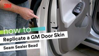 HOW TO: Replicate a GM Seam Sealer Bead