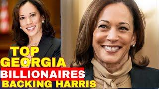 Top Georgia BILLIONAIRES BEHIND Kamala Harris's 2024 Presidential Campaign