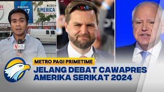 Suasana Jelang Debat Cawapres Amerika Serikat 2024 [Metro Pagi Primetime]