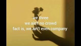 We Three - The Ink Spots Lyrics