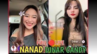 full  live, nanad vs dinar candy