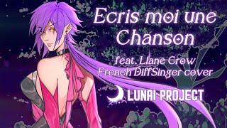 Llane Crow - Ecris-moi une Chanson (French DiffSinger cover)