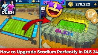 How to Upgrade Stadium Easily in Dream League Soccer 2024 • Free Legendary Agent •DLS 24 Max Stadium