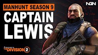 Manhunt 9: CAPTAIN LEWIS || Story / Lore || The Division 2
