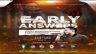 EARLY ANSWERS; EARLY MANIFESTATIONS; EARLY EVIDENCE - DAY 4 || NSPPD || 9TH JANUARY 2025