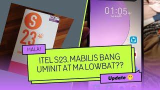 iTEL S23 review kung MABILIS bang uminit at ma lowbat/drain?? Update sa iTEL S23 #review #itels23