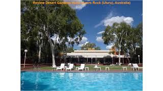 Review Desert Gardens Hotel (Ayers Rock (Uluru), Australia)