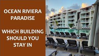 OCEAN RIVIERA PARADISE Which is the Best Building to Stay In