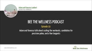 Beethewellness Podcast Episode 19