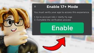 How to GET Roblox 17+ Mode (Tutorial)