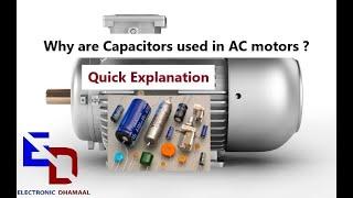 Why are Capacitors used in Motors ? Quick Explanation || ELECTRONIC DHAMAAL