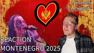 *ENTER CLICKBAIT TITLE* NeonoeN "Clickbait" REACTION (Montenegro Eurovision 2025)