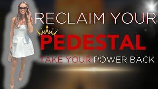Reclaim Your Power: Become the Prize They Can't Resist | How to take your power back 