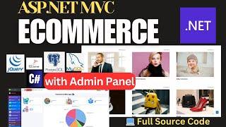 How To Create Full Stack E-Commerce Website Using ASP.NET MVC, MySQL, MSSQL, PostgreSQL and jQuery