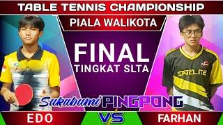 Farhan SMAN 1 Kota Sukabumi VS Edo SMAN 1 Cicurug FINAL Tenis Meja Piala Wali Kota