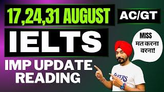 Imp Update IELTS Reading (17,24,31 August IELTS Exams) Academic & Gt| IDP New Update|