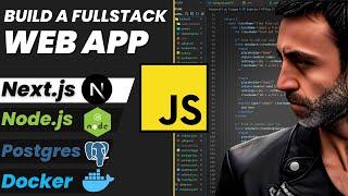 Next.js, JavaScript, Docker: Build a fullstack REST API using Node.js, Express, Prisma, PostgreSQL