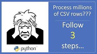 How to Process Millions of CSV Rows??? | 3 Easiest Steps...
