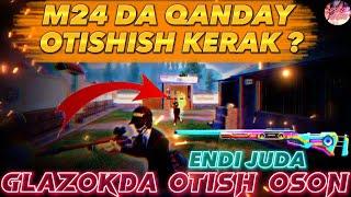 GLAZOKDA OTISH SIRLARI / M24 DA QANDAY OYNASH KERAK? / PUBG SIRLARI / M24 SIRLARI /ASOM GANG