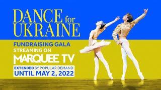 Dance for Ukraine| Marquee TV