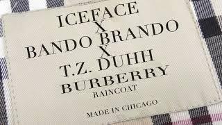 ICEFACE x Bando Brando x T.Z. DUHH - Burberry Raincoat