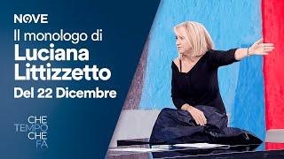 Il monologo di Luciana Littizzetto del 22 dicembre | Che tempo che fa