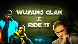 Wusang clan x Ride it |@DankRishu @arpitbaala @jayseanworldwide