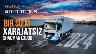 2024 SHACMAN, Bir so’m xarajatsiz L3000 "ROAD STAR TRANS"