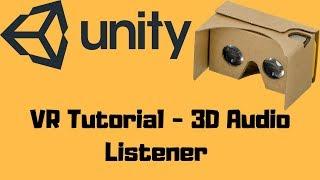 Unity VR Tutorial 2018 - How to add 3D audio