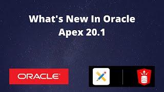 Oracle Apex 20.1 New Feature