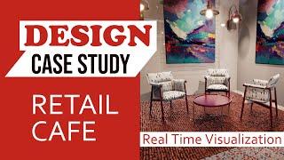 Design Case Study | Example Retail Cafe | Real Time Visualization