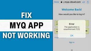 myQ App Not Working: How to Fix myQ App Not Working (Full Guide)